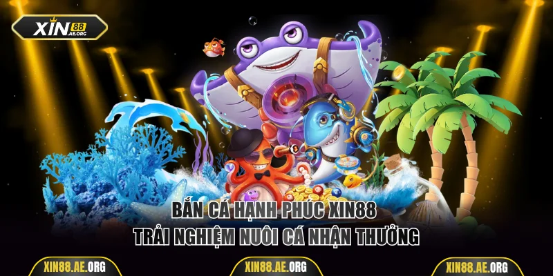 Bắn Cá Hạnh Phúc