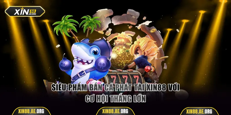 Bắn Cá Phát Tài